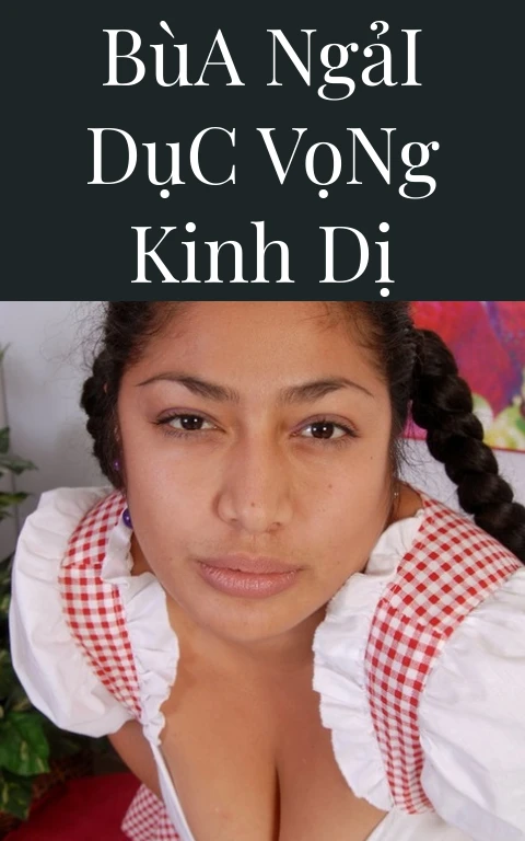 Bùa Ngải Dục Vọng Kinh Dị