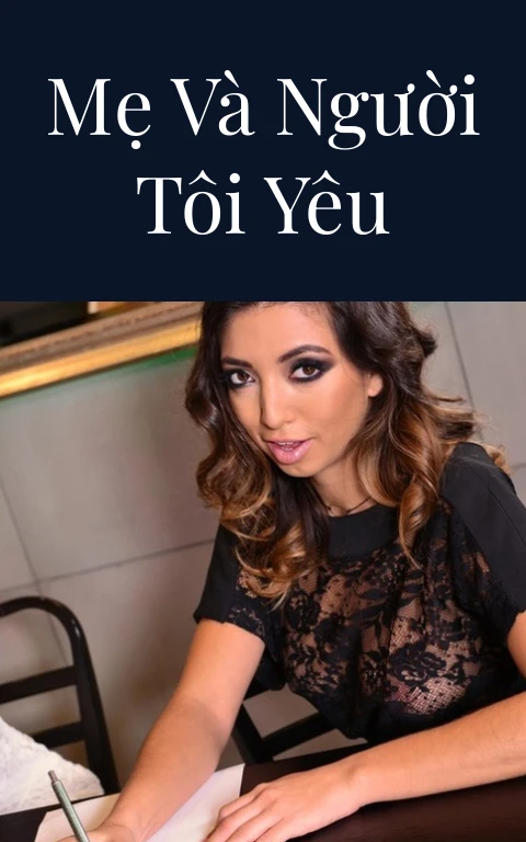 Mẹ và người tôi yêu