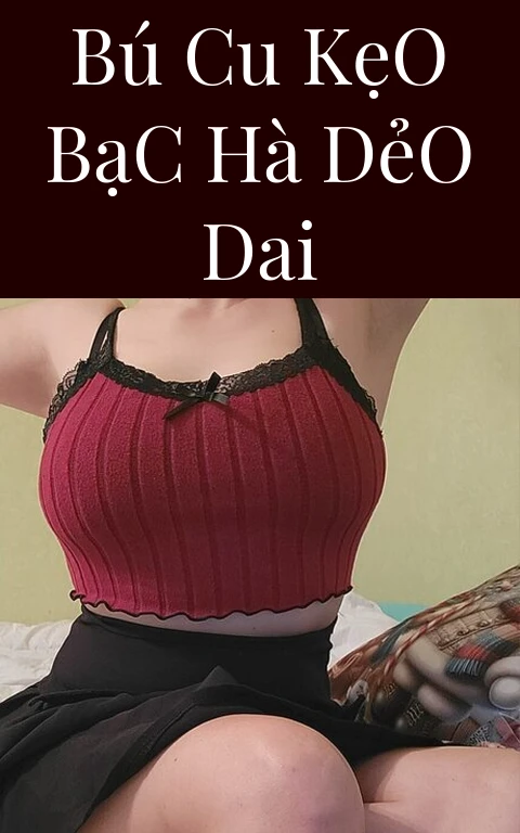 Bú Cu Kẹo Bạc Hà Dẻo Dai