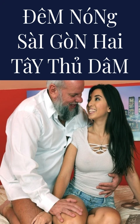 Đêm Nóng Sài Gòn Hai Tây Thủ Dâm