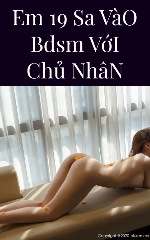 Em 19 Sa Vào BDSM Với Chủ Nhân