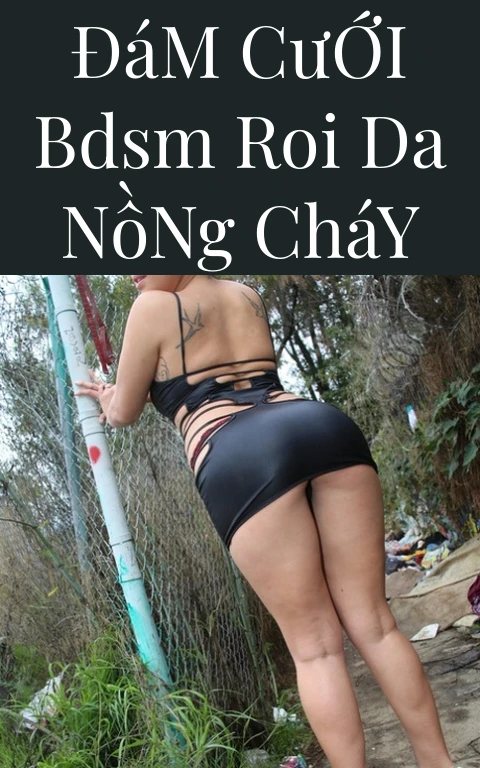 Đám Cưới BDSM Roi Da Nồng Cháy