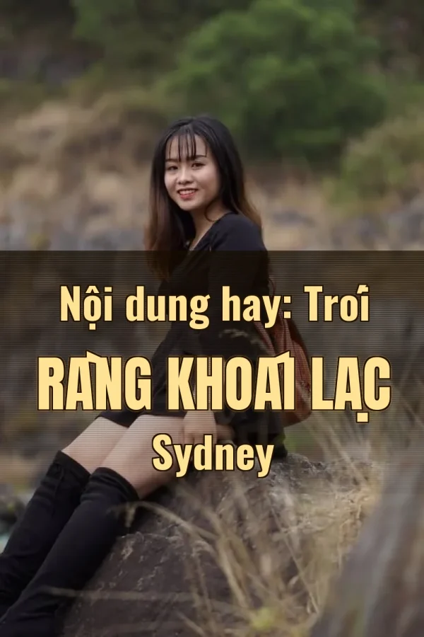 Nội dung hay: Trói Ràng Khoái Lạc Sydney