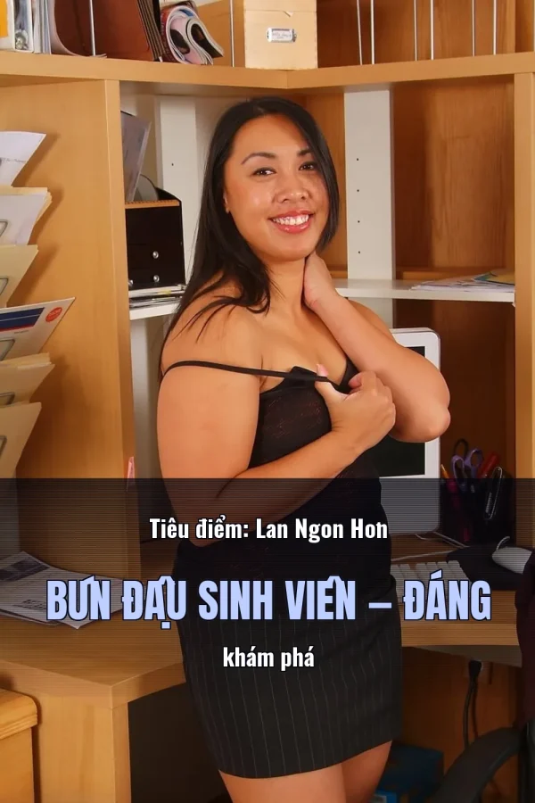 Tiêu điểm: Lan Ngon Hơn Bún Đậu Sinh Viên — Đáng khám phá