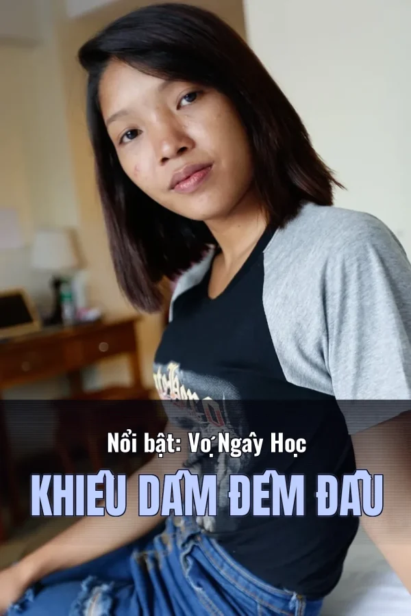 Nổi bật: Vợ Ngây Học Khiêu Dâm Đêm Đầu