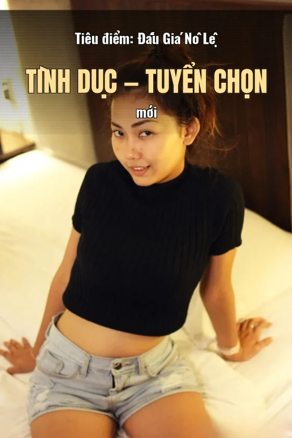 Tiêu điểm: Đấu Giá Nô Lệ Tình Dục — Tuyển chọn mới
