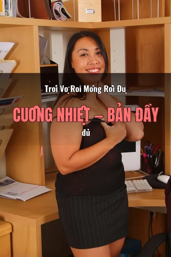 Trói Vợ Roi Mông Rồi Đụ Cuồng Nhiệt — Bản đầy đủ