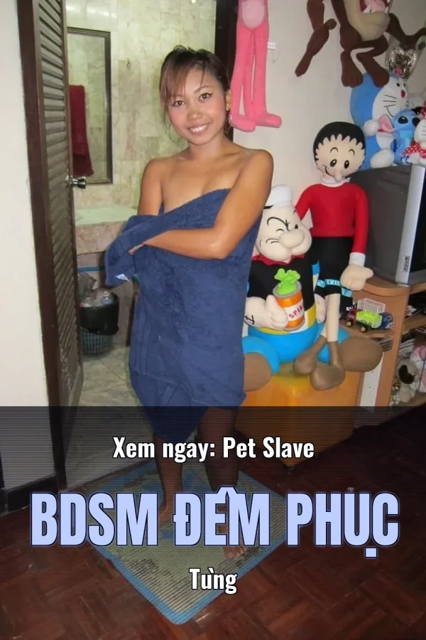 Xem ngay: Pet Slave BDSM Đêm Phục Tùng