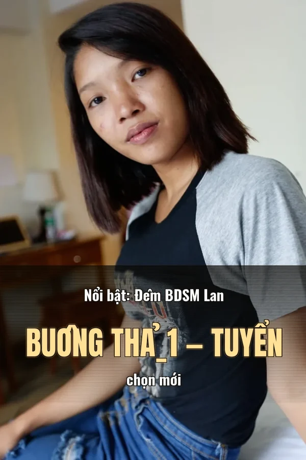 Nổi bật: Đêm BDSM Lan Buông Thả_1 — Tuyển chọn mới