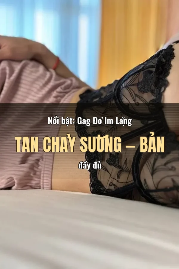Nổi bật: Gag Đỏ Im Lặng Tan Chảy Sướng — Bản đầy đủ