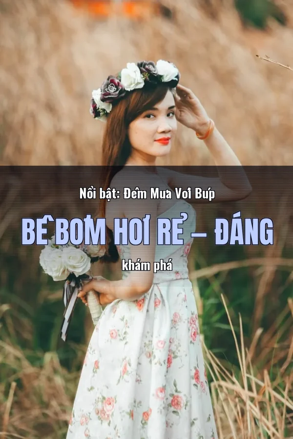 Nổi bật: Đêm Mưa Với Búp Bê Bơm Hơi Rẻ — Đáng khám phá